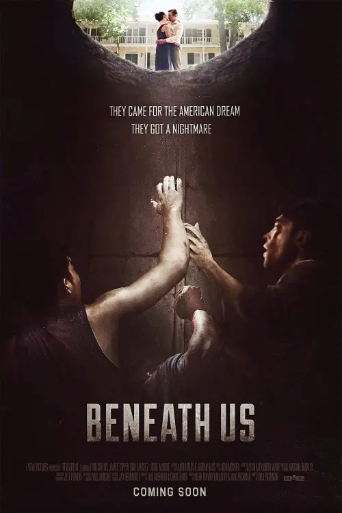 Постер до фільму "Beneath Us"