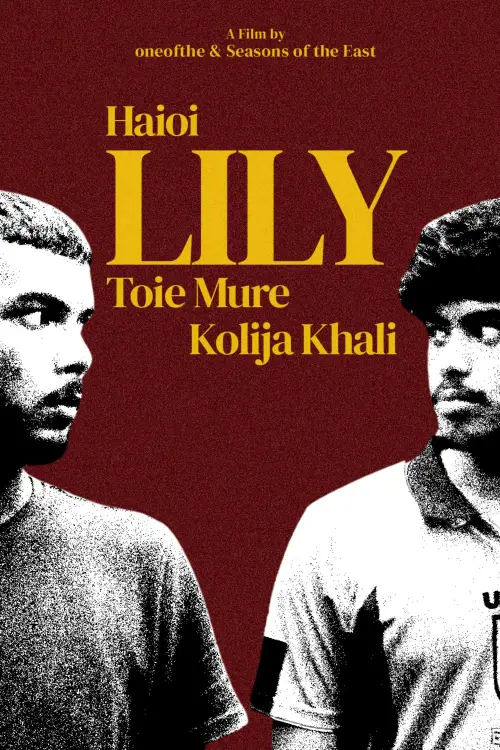 Постер до фільму "Haioi Lily Toie Mure Kolija Khali"
