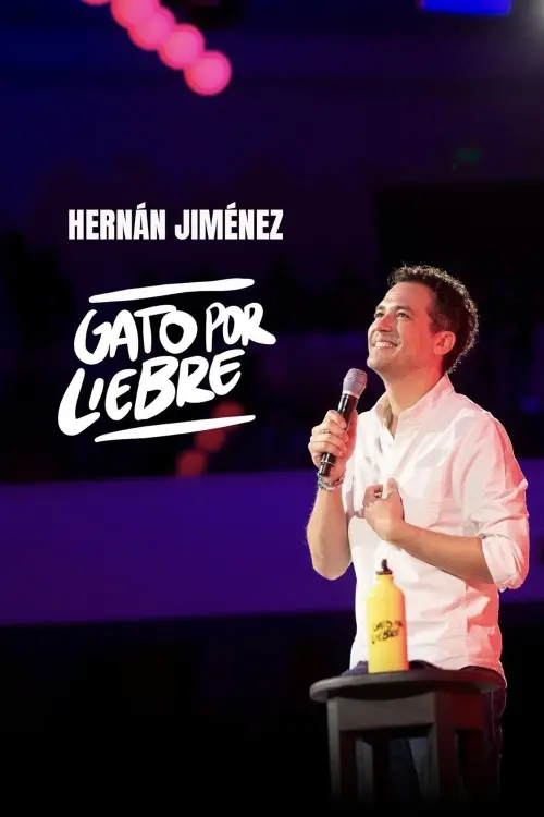 Постер до фільму "Hernán Jiménez - Gato por Liebre"