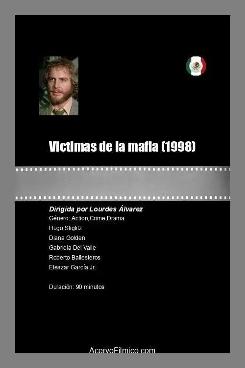 Постер до фільму "Víctimas de la Mafia"