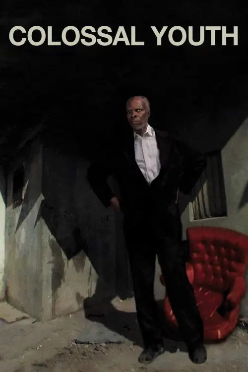 Постер до фільму "Colossal Youth"