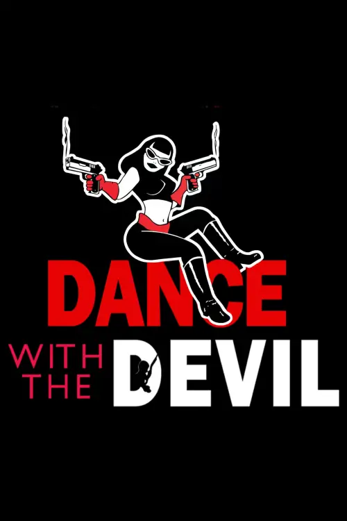 Постер до фільму "Dance with the Devil"