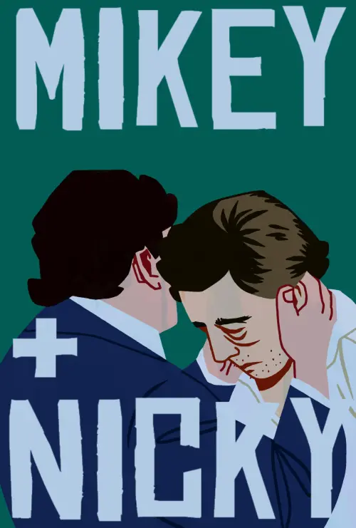 Постер до фільму "Mikey and Nicky"