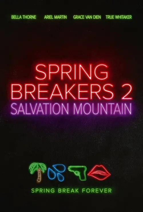Постер до фільму "Spring Breakers: Salvation Mountain"