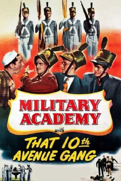 Постер до фільму "Military Academy with That Tenth Avenue Gang"
