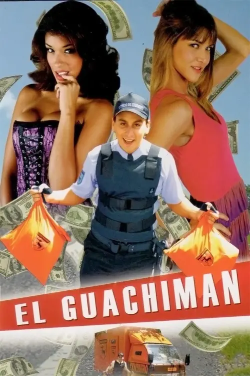 Постер до фільму "El Guachiman"