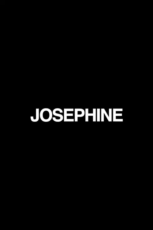 Постер до фільму "Josephine"
