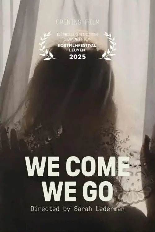 Постер до фільму "We Come, We Go"
