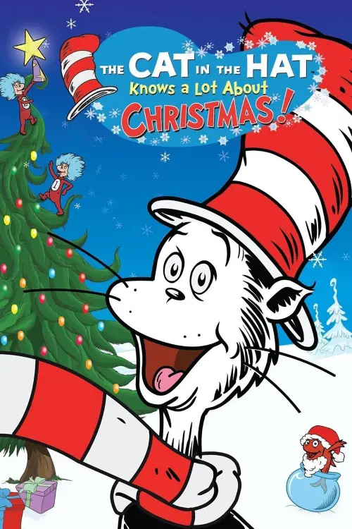 Постер до фільму "The Cat in the Hat Knows a Lot About Christmas!"