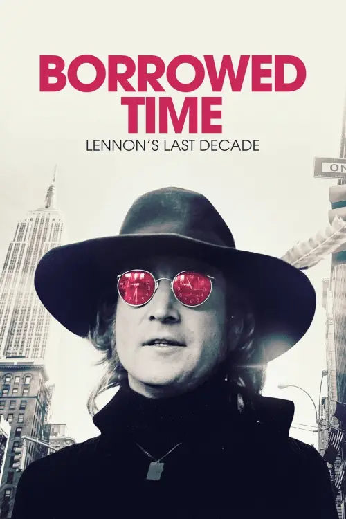 Постер до фільму "Borrowed Time: Lennon