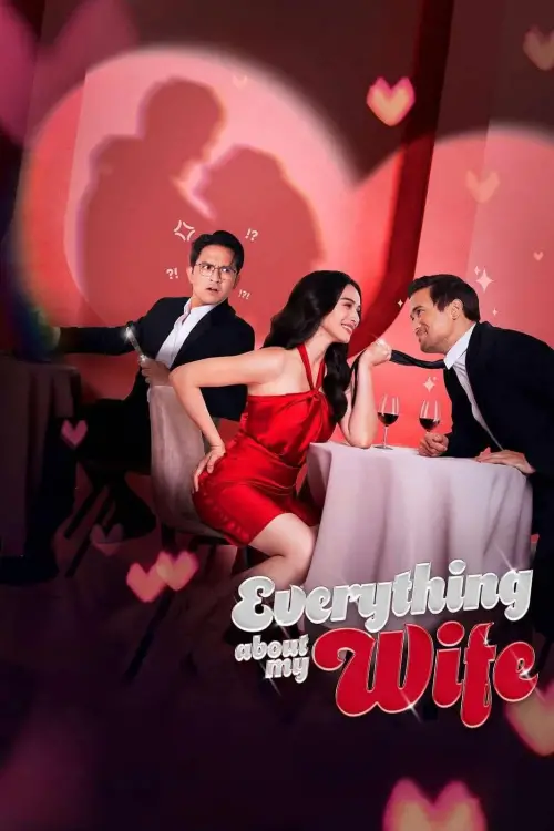 Постер до фільму "Everything About My Wife"