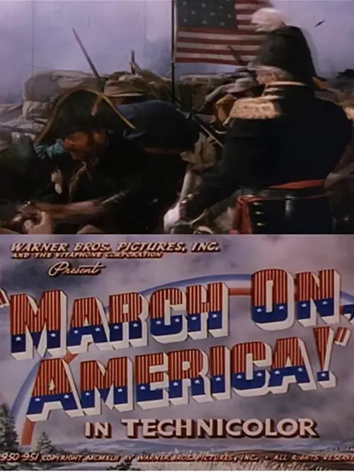 Постер до фільму "March On, America!"