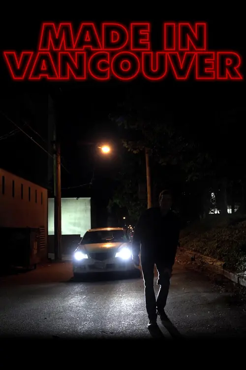 Постер до фільму "Made in Vancouver"