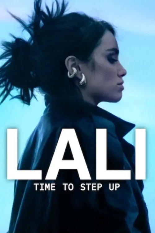 Постер до фільму "Lali: Time To Step Up"