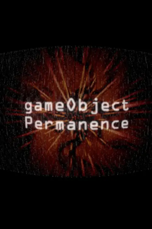 Постер до фільму "gameObject Permanence"