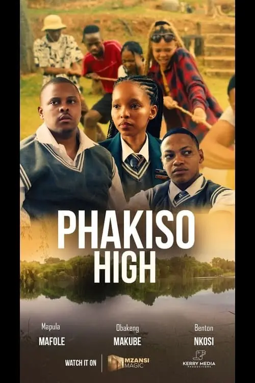 Постер до фільму "Phakiso High"