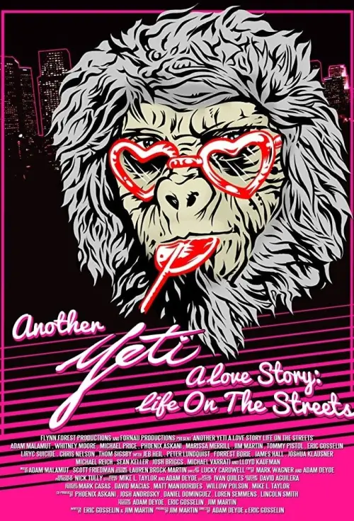 Постер до фільму "Another Yeti a Love Story: Life on the Streets"