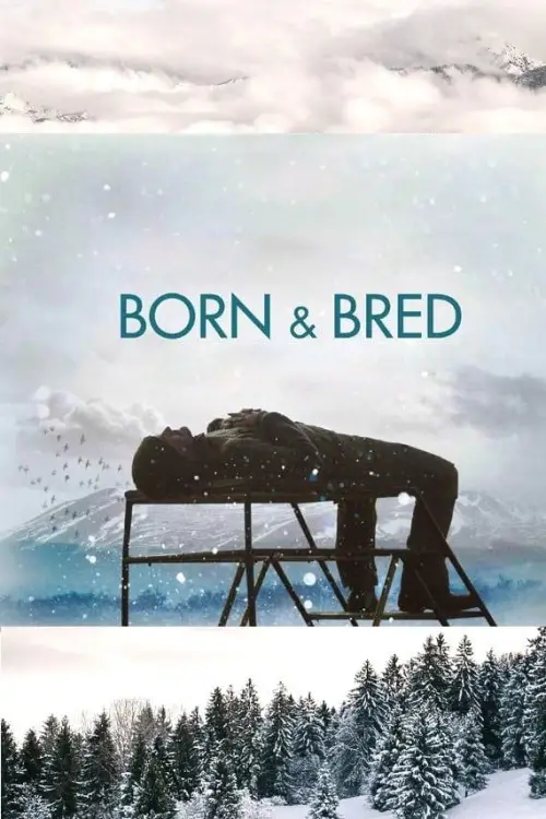 Постер до фільму "Born and Bred"