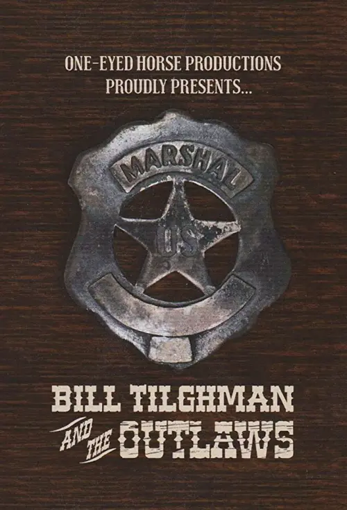 Постер до фільму "Bill Tilghman and the Outlaws"