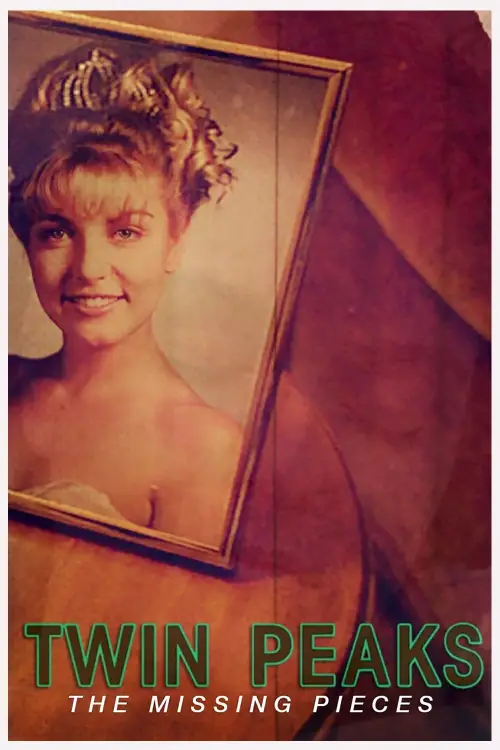 Постер до фільму "Твін-Пікс: Зниклі фрагменти"