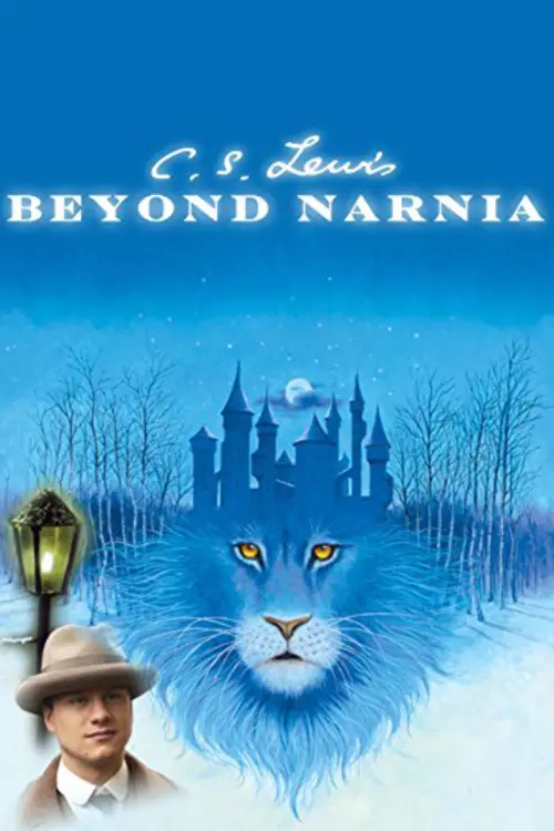Постер до фільму "C.S. Lewis: Beyond Narnia"