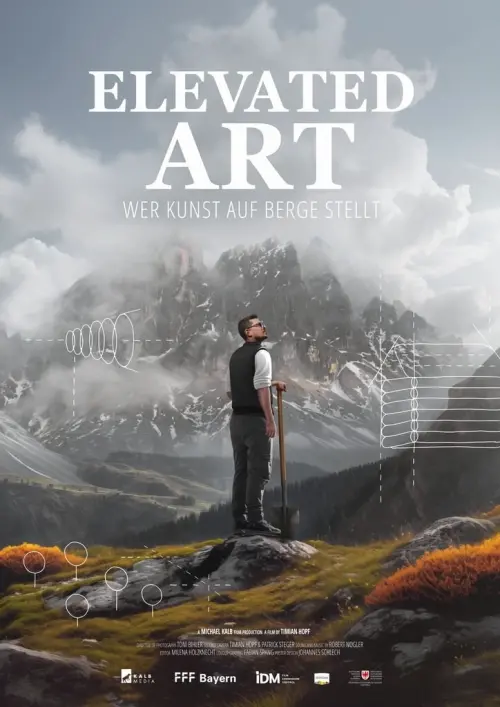 Постер до фільму "Elevated Art - Wer Kunst auf Berge stellt"