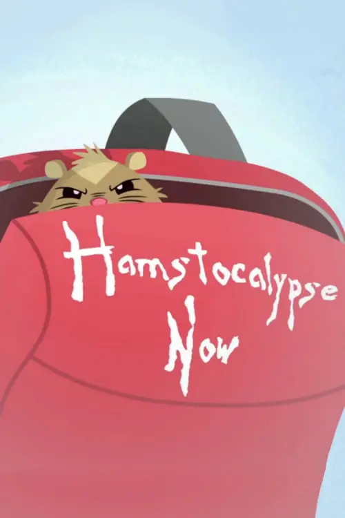 Постер до фільму "Hamstocalypse Now"