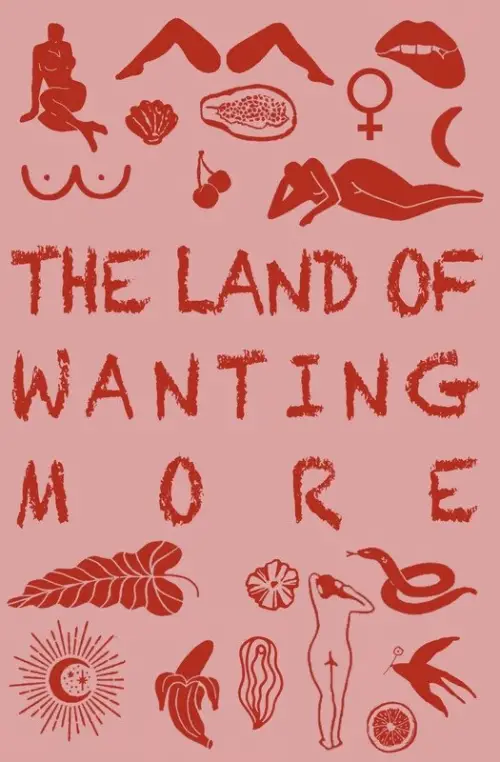 Постер до фільму "The Land of Wanting More"