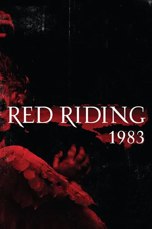 Постер до фільму "Red Riding: The Year of Our Lord 1983"