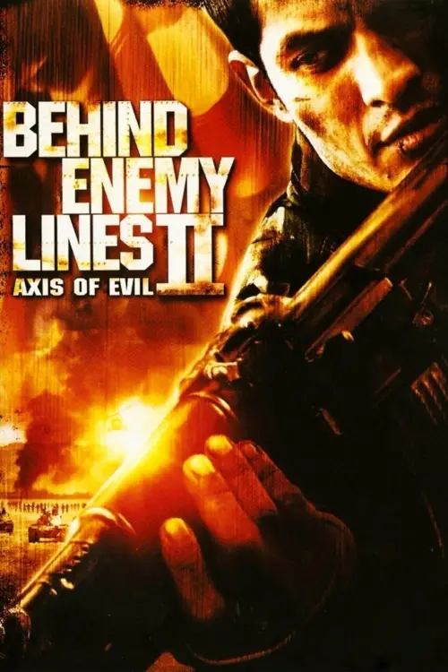 Постер до фільму "Behind Enemy Lines II: Axis of Evil"