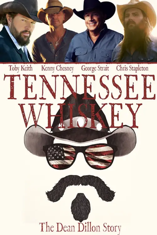 Постер до фільму "Tennessee Whiskey: The Dean Dillon Story"