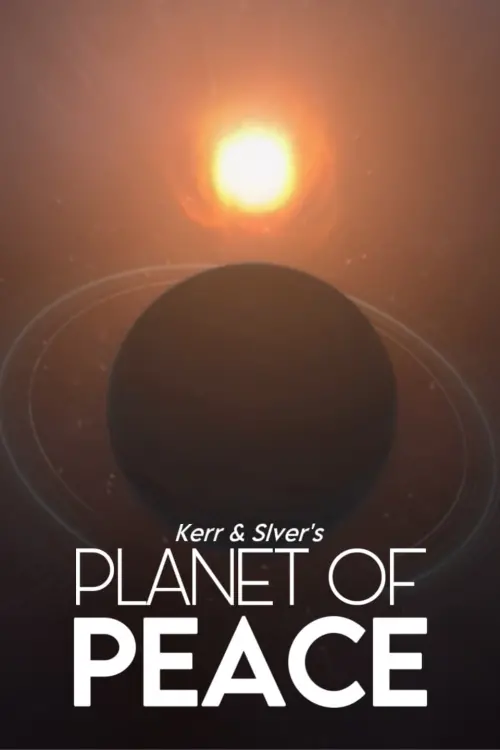 Постер до фільму "Planet Of Peace"