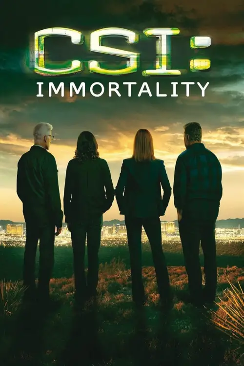 Постер до фільму "CSI: Immortality"