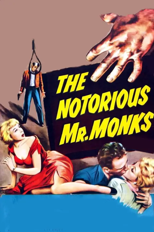 Постер до фільму "The Notorious Mr. Monks"