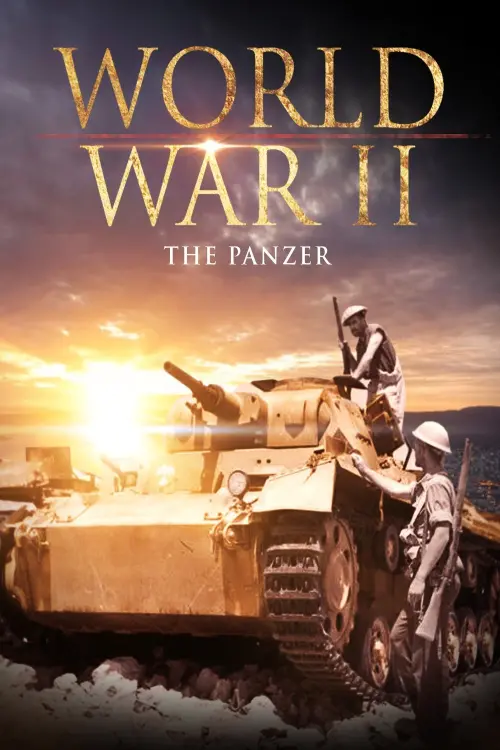 Постер до фільму "World War II: The Panzer"