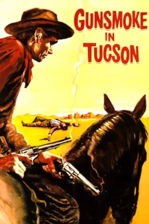 Постер до фільму "Gunsmoke in Tucson"