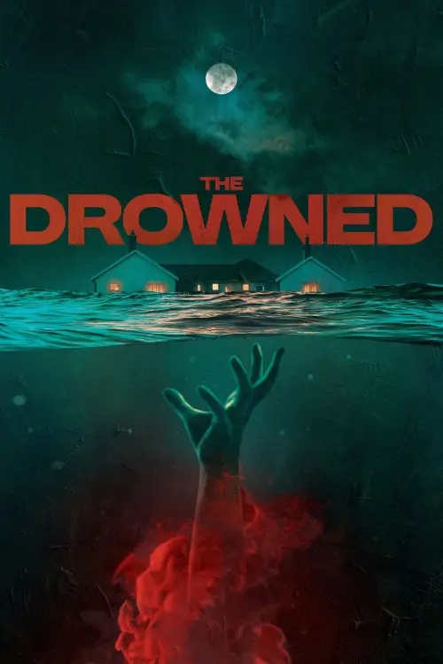 Постер до фільму "The Drowned"