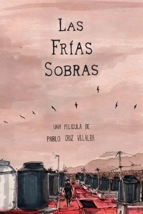 Постер до фільму "Las Frías Sobras"