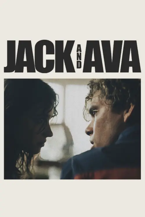 Постер до фільму "Jack and Ava"