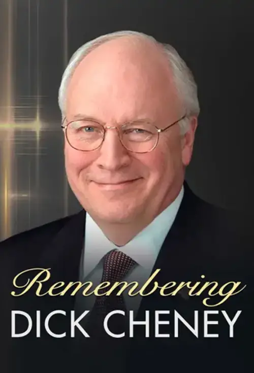 Постер до фільму "Remembering Dick Cheney"