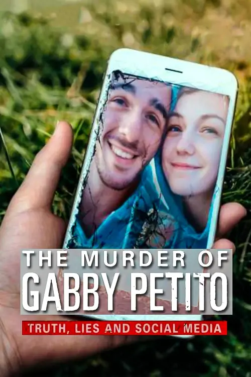 Постер до фільму "The Murder of Gabby Petito: Truth, Lies and Social Media"