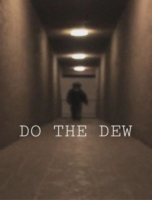 Постер до фільму "DO THE DEW"