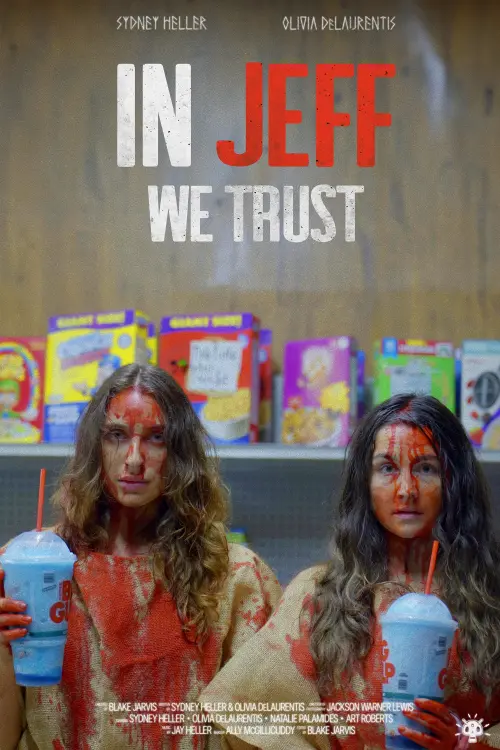 Постер до фільму "In Jeff We Trust"