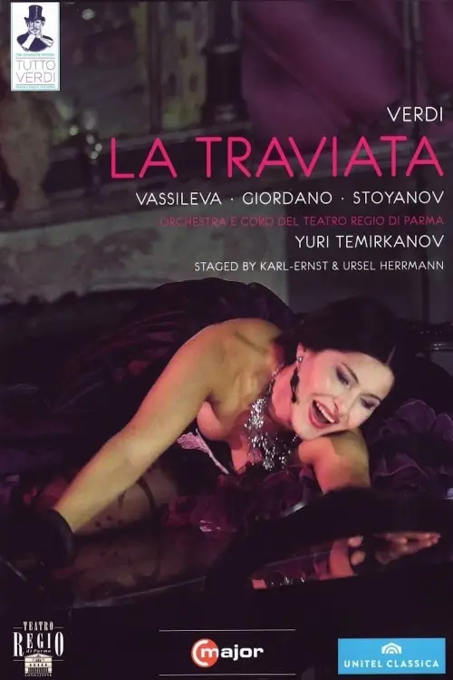 Постер до фільму "Verdi: La Traviata (Teatro Regio di Parma)"