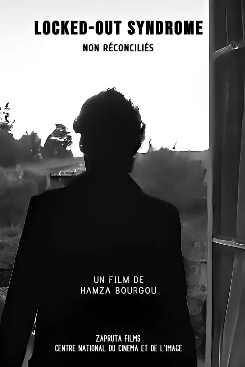 Постер до фільму "Non Réconciliés ( Locked Out Syndrome )"