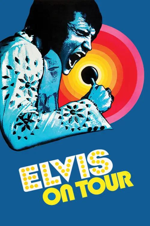 Постер до фільму "Elvis on Tour"