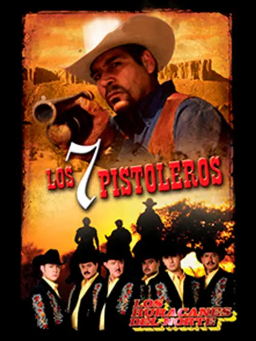 Постер до фільму "Los Siete Pistoleros"