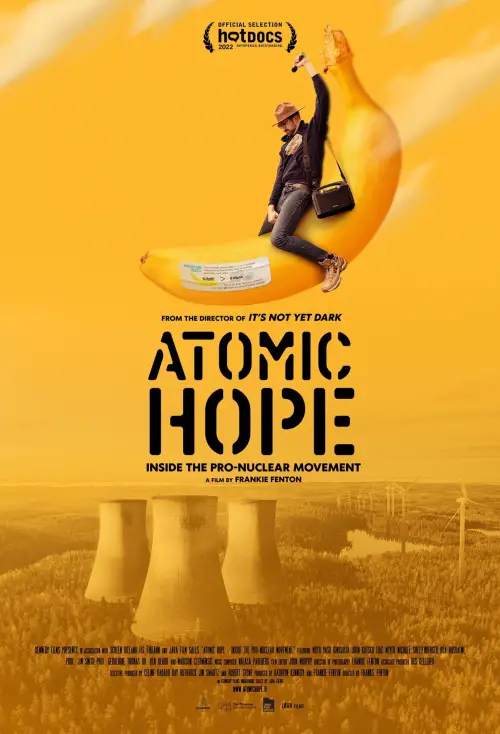 Постер до фільму "Atomic Hope: Inside the Pro-Nuclear Movement"