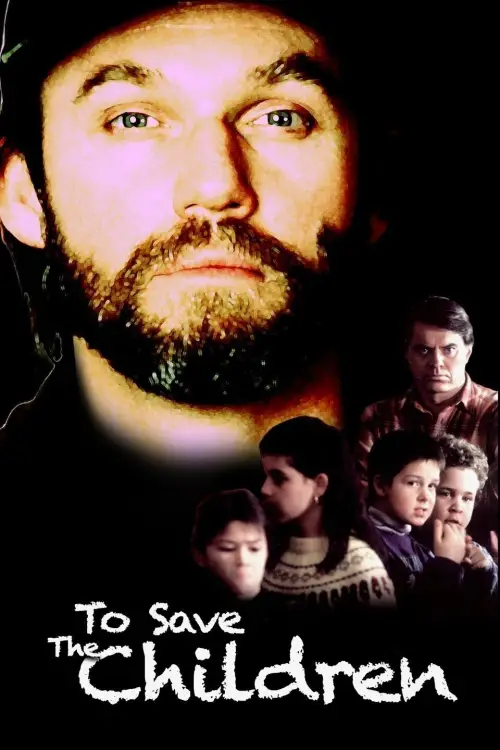 Постер до фільму "To Save the Children"