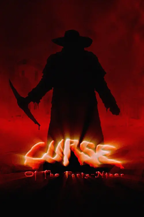 Постер до фільму "Curse of the Forty-Niner"